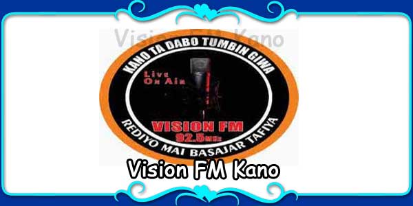 Vision FM Kano Vision FM Kano